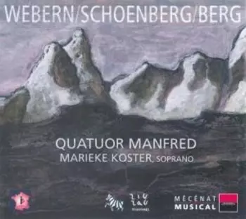 Webern / Schoenberg / Berg