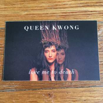LP Queen Kwong: Love Me To Death CLR