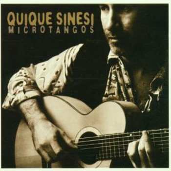 Album Quique Sinesi: Microtangos