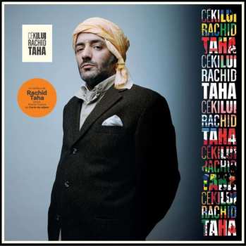 CD Rachid Taha: Cékilui (best Of)