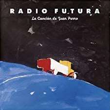 LP Radio Futura: La Canción De Juan Perro CLR