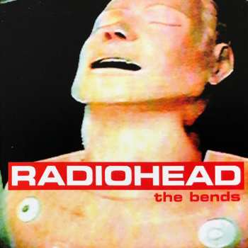 LP Radiohead: The Bends
