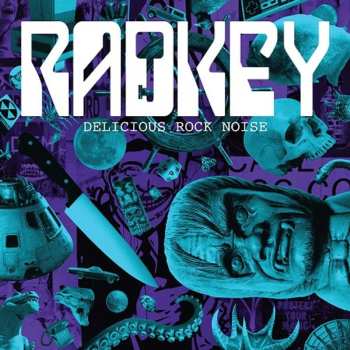 Album Radkey: Delicious Rock Noise