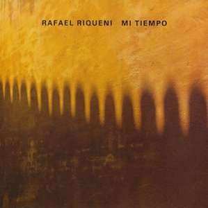 CD Rafael Riqueni: Mi Tiempo