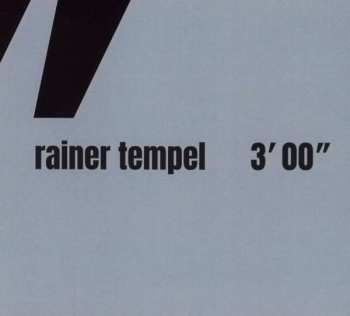 CD Rainer Tempel: 3' 00"