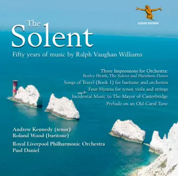 The Solent: Fifty Years Of Music By Ralph Vaughan Williams
