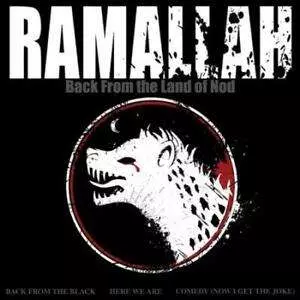 Ramallah: Back From The Land Of Nod