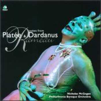 CD Jean-Philippe Rameau: Suites From Platée & Dardanus