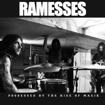 CD Ramesses: Possessed By The Rise Of Magik