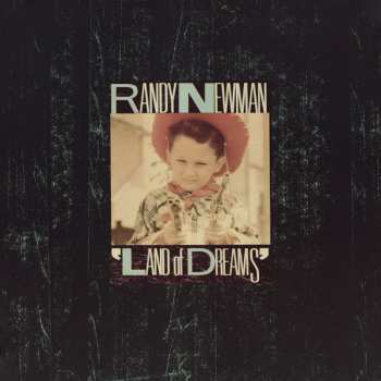 LP Randy Newman: Land Of Dreams