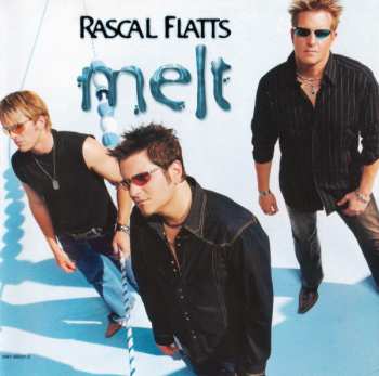 CD Rascal Flatts: Melt