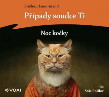 Album Rašilov Saša / Lenormand Frédéric: Případy Soudce Ti: Noc Kočky