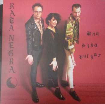 LP Rata Negra: Una Vida Vulgar