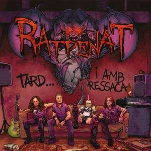 Album Ratpenat: Tard... I Amb Ressaca