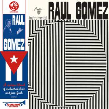 LP Raul Gomez: Raul Gomez