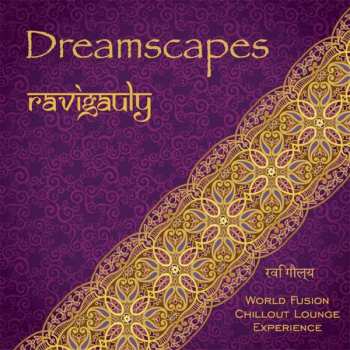 CD Ravigauly: Dreamscape