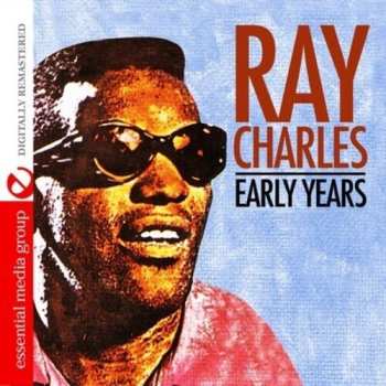 Album Ray Charles: Ray Charles The Early Years