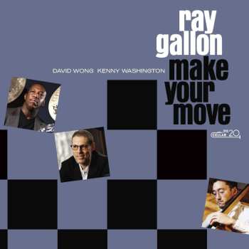 Album Ray Gallon: Make Your Move
