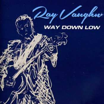 CD Ray Vaughn: Way Down Low