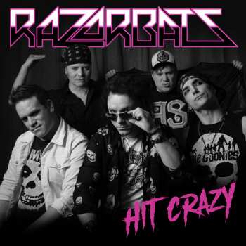 LP Razorbats: Hit Crazy