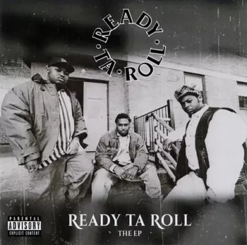 Ready Ta Roll The EP