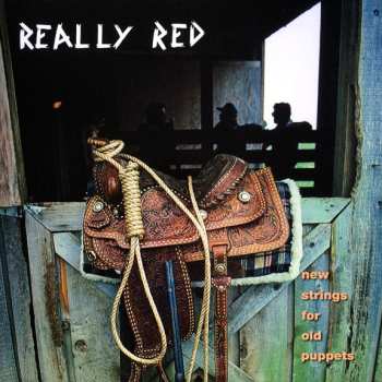 LP Really Red: New Strings For Old Puppets