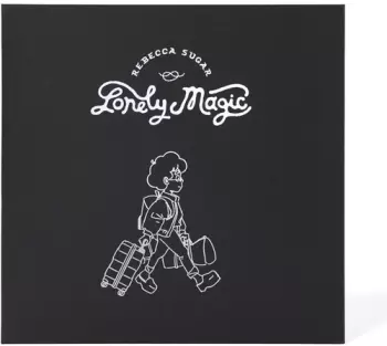 Rebecca Sugar: Lonely Magic