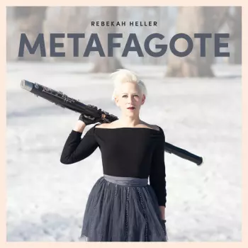 Rebekah Heller: Metafagote