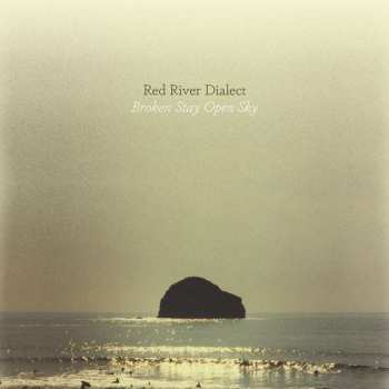 LP Red River Dialect: Broken Stay Open Sky