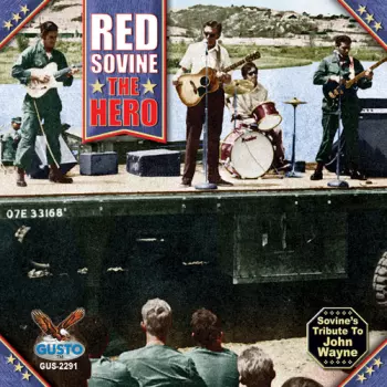 Red Sovine: The Hero (John Wayne) / Flesh And Blood