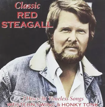 Red Steagall: Classic Red Steagall