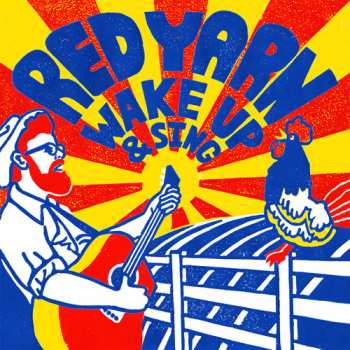 Album Red Yarn: Wake Up Sing