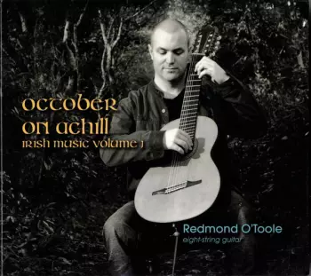 Redmond O'Toole:  October On Achill (Irish Music Volume 1)