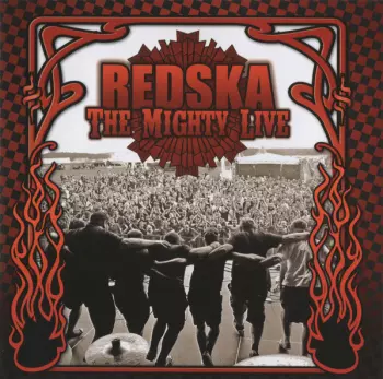 Redska: The Mighty Live