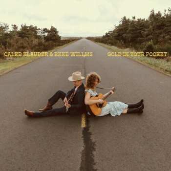 CD Reeb Willms & Caleb Klauder: Gold In Your Pocket