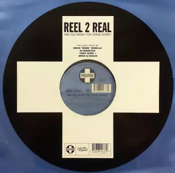 Reel 2 Real: Are You Ready For Some More?