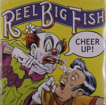2LP Reel Big Fish: Cheer Up! CLR | DLX | LTD