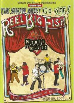 DVD Reel Big Fish: Live At The House Of Blues