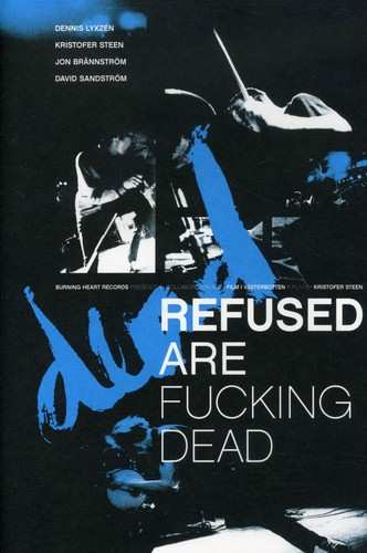 Album Refused: Refused Are Fucking Dead