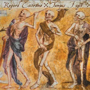 Regard Extrême: Tempus Fugit