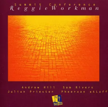 Reggie Workman: Summit Conference