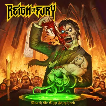 Reign Of Fury: Death Be Thy Shepherd