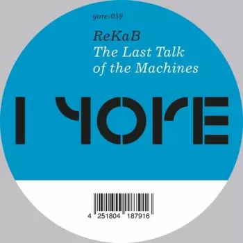 ReKaB: Last Talk Of The Machines