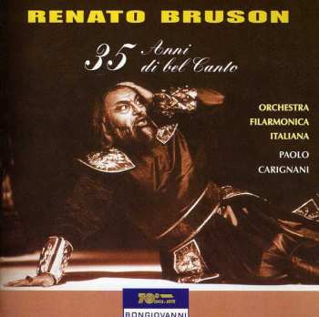 Album Renato Bruson: 35 Anni Di Bel Canto