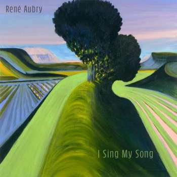 CD René Aubry: I Sing My Song