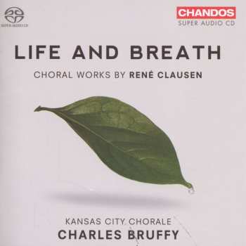 Album Kansas City Chorale: Life And Breath