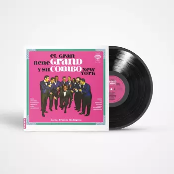 Rene Grand Y Su Combo New York: El Gran Rene Grand Y Su Combo New York