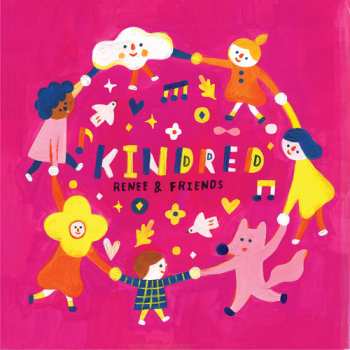 Album Renee & Friends: Kindred