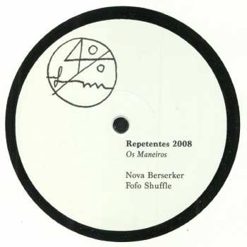 LP Repetentes 2008: Os Maneiros
