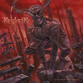 LP Replacire: Do Not Deviate